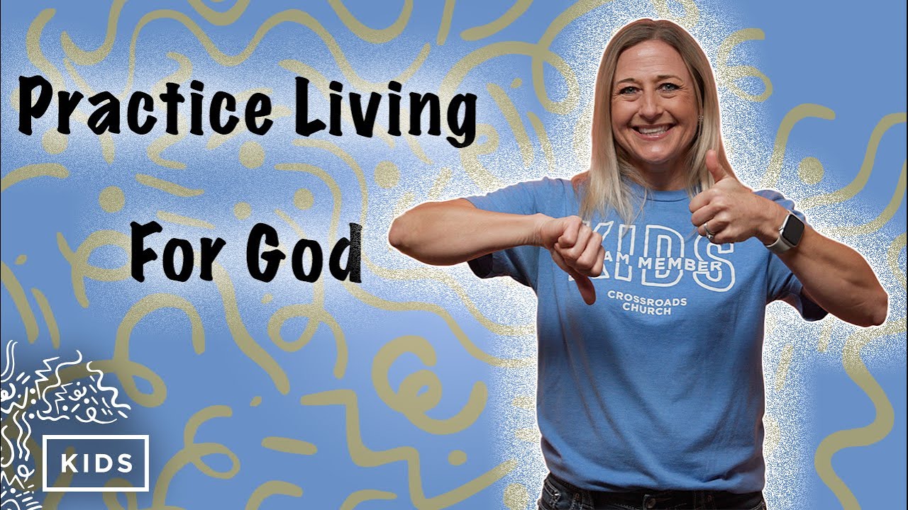Practice Living For God | Jesus Chooses Matthew | Luke 