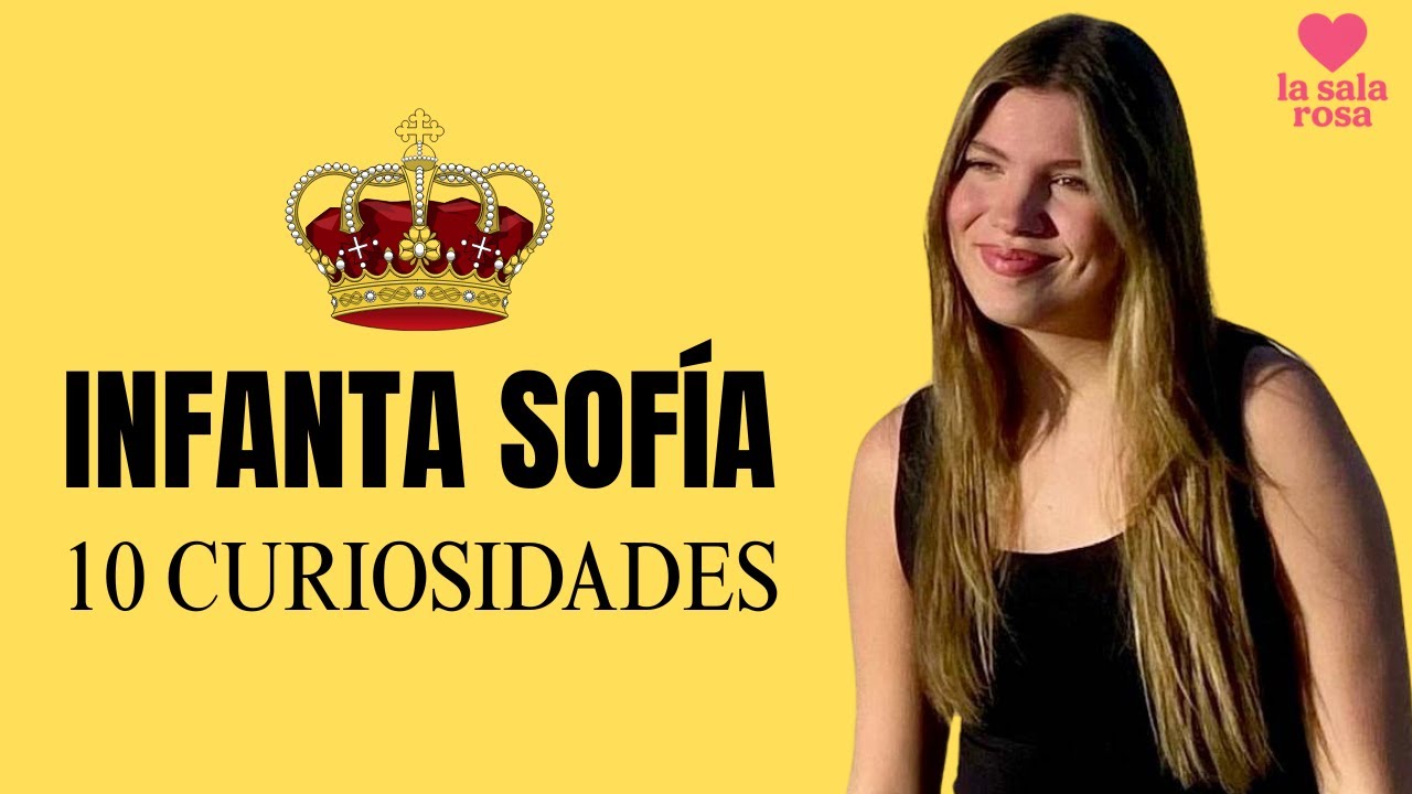 10 secretos de la infanta Sofía que nadie te contó