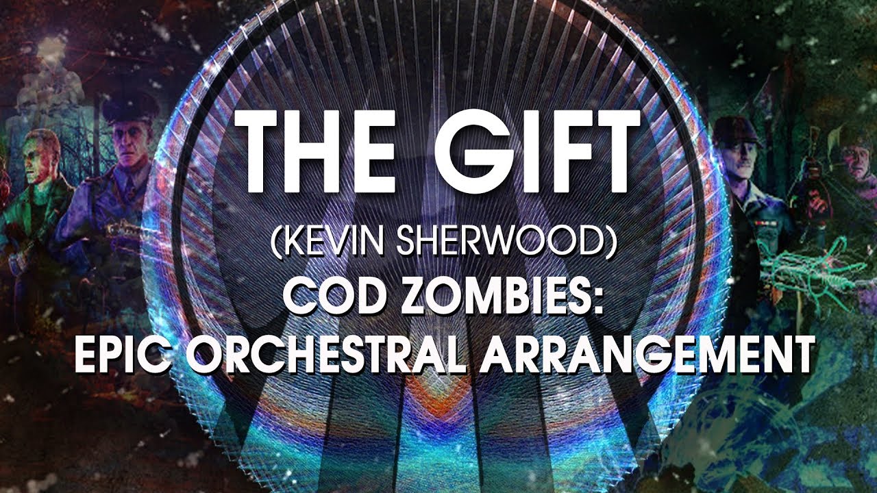 The Gift - Epic Orchestral Arrangement (Call of Duty Zombies Tribute)