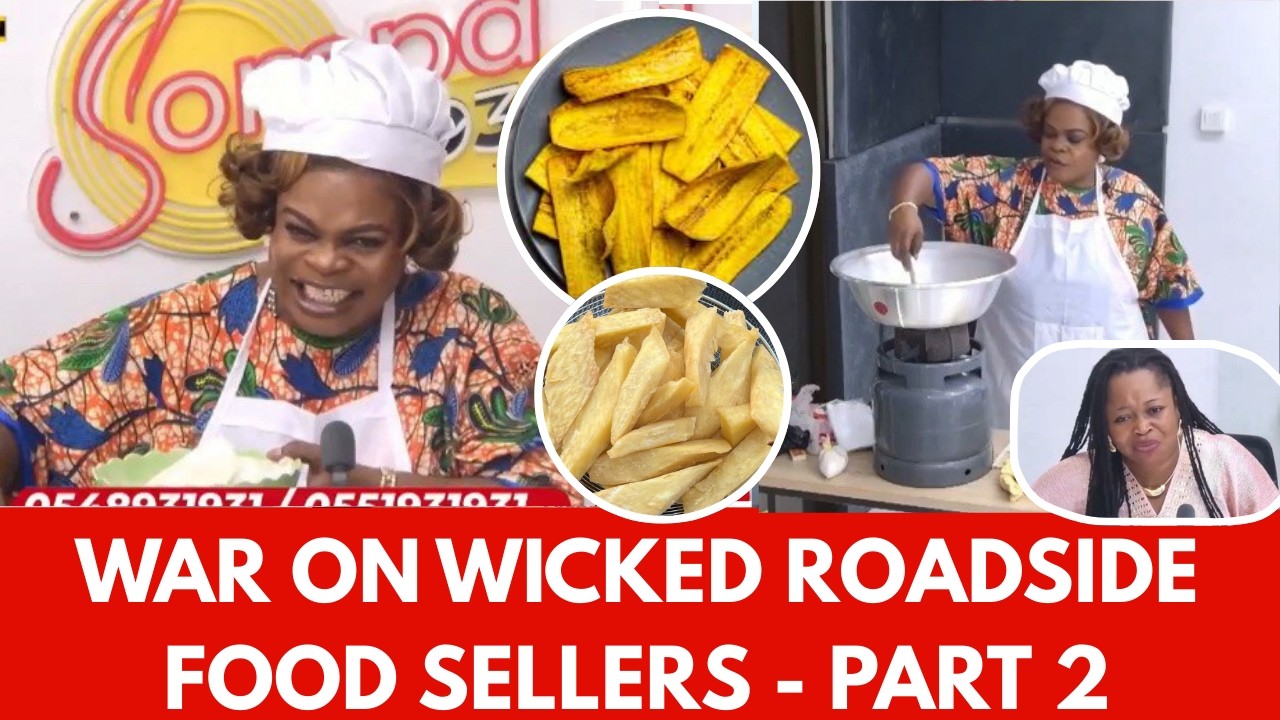 WAR ON WICKED ROADSIDE FOOD SELLERS - PART 2