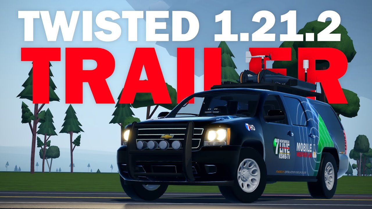 Twisted 1.21.2 Trailer