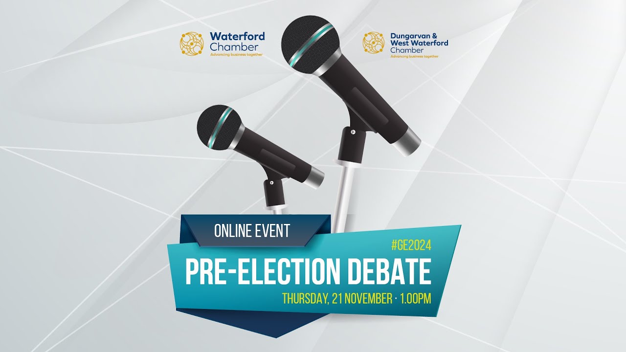 Waterford Chamber Pre Election Debate- Speaker view