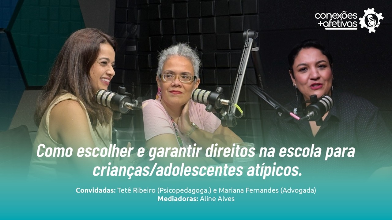 Como escolher e garantir direitos na escola para crianças e adolescentes atípicos