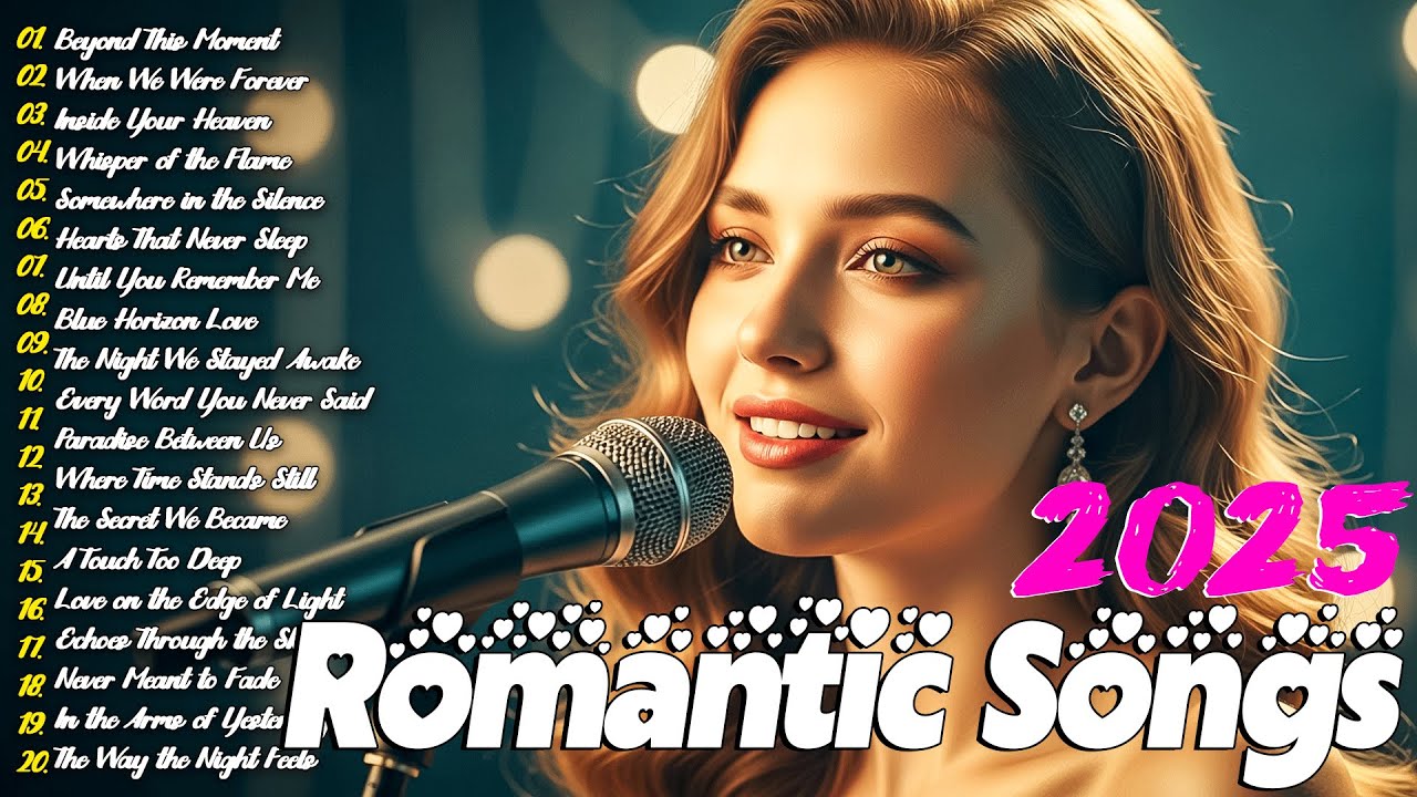 Love songs 🎵 Some beautiful love songs ~ Timeless Romantic Ballads 2025