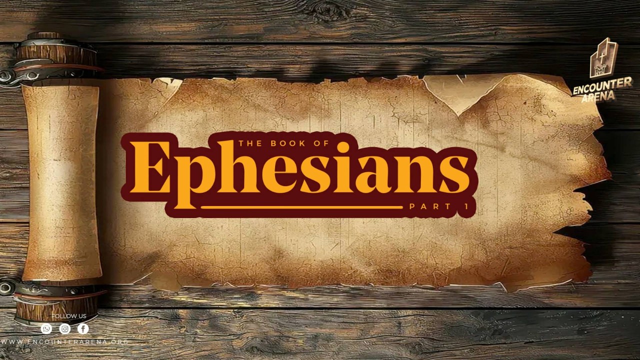 THE BOOK OF EPHESIANS PART.1 - Pastor ALLEN CAIQUO