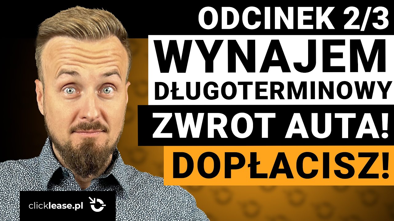 TRUDNY Zwrot Auta z Wynajmu! DODATKOWE OPŁATY i ukryte KOSZTY! Jak ich uniknąć? PORADNIK!