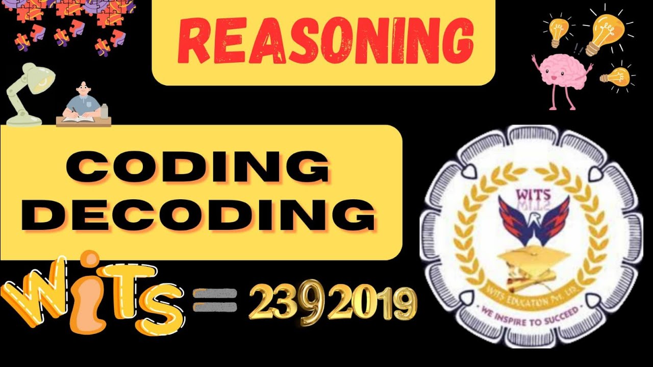 CODING DECODING | REASONING | GENERAL COMPETITION | WITS EDUCATION 