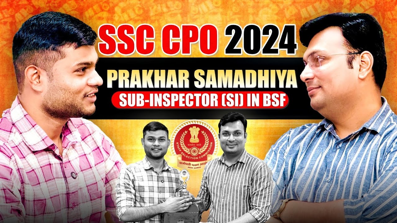 SSC CPO 2024 Topper Interview | Prakhar Samadhiya (SI in BSF) | Success Story | by Aditya Patel Sir