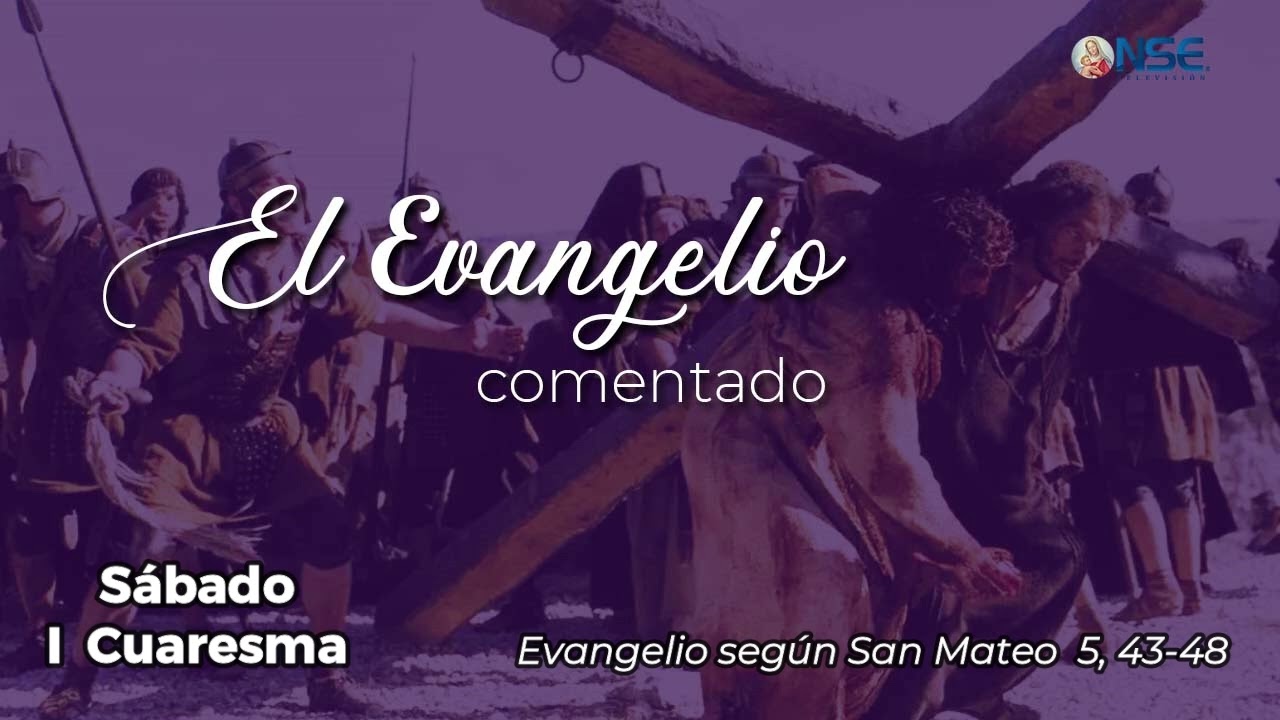 El Evangelio 📖 comentado 28 de Febrero🕊️