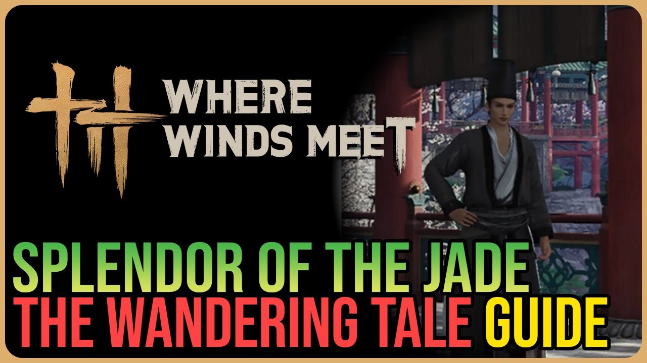 Splendor of the Jade Palace – Where Winds Meet