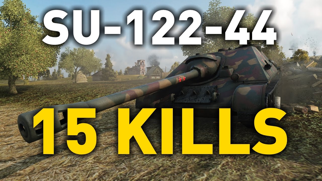 World of Tanks || 15 KILLS - SU-122-44