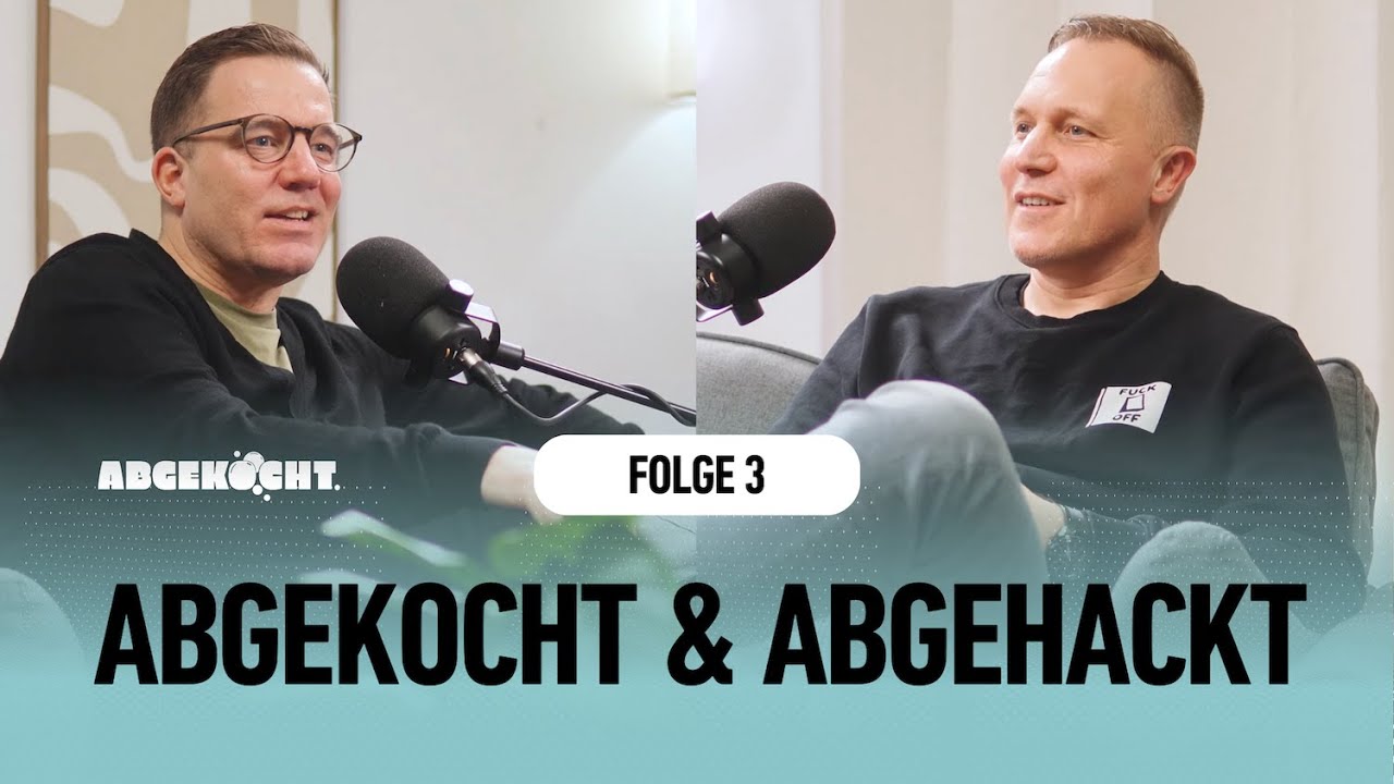 #3 - Abgekocht & Abgehackt