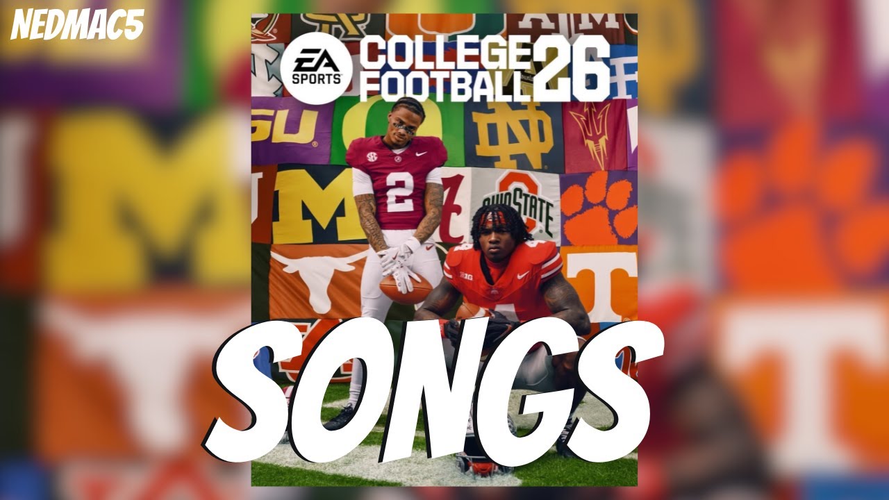 SONGS THAT COULD BE IN COLLEGE FOOTBALL 26!