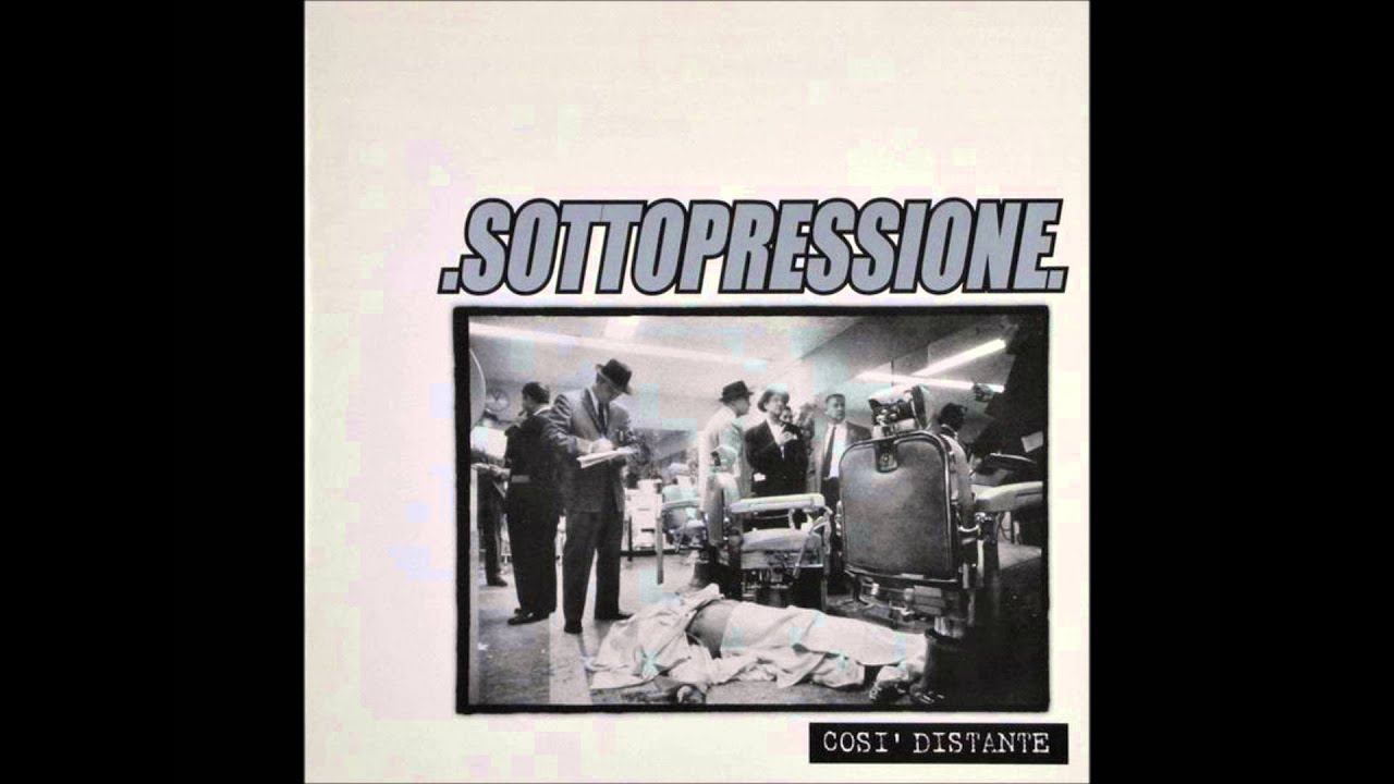 Sottopressione - Così distante (FULL ALBUM)