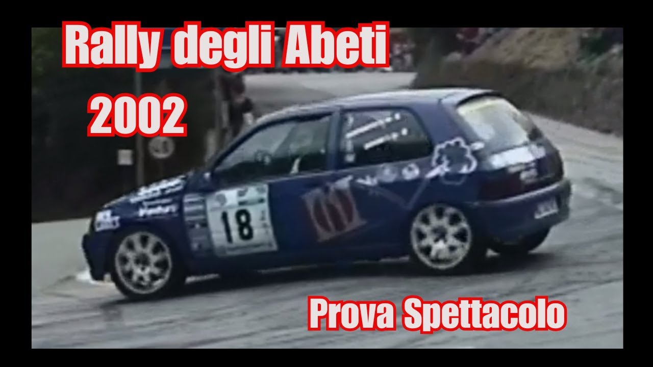 Rally degli Abeti 2002 - PROVA SPETTACOLO