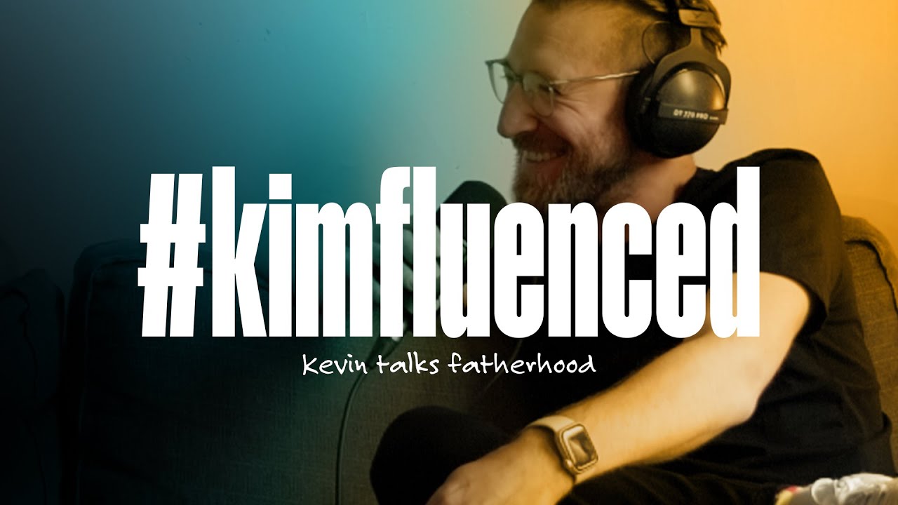 Kevin talks fatherhood #kimfluenced