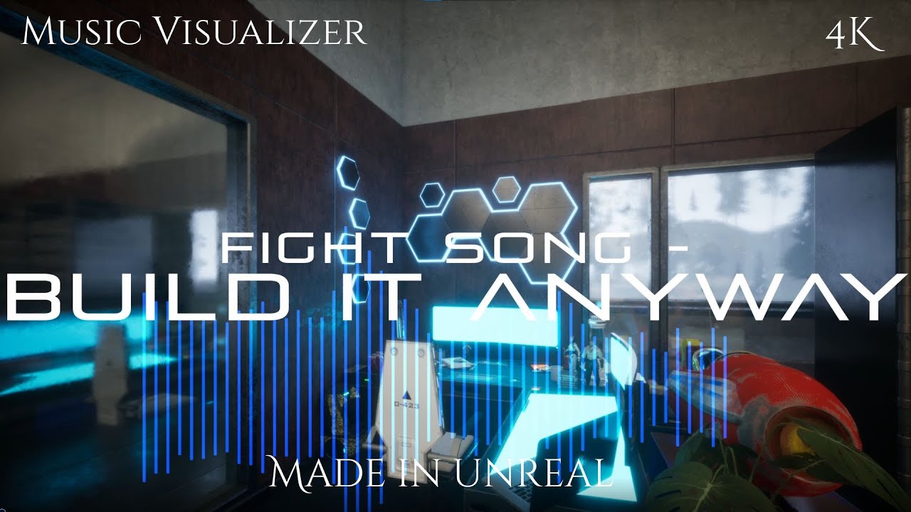 Fight Song - Build It Anyway | Music Visualizer