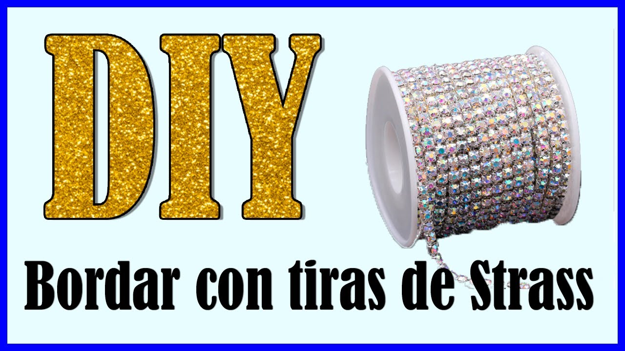 DIY- Decora con tiras de strass