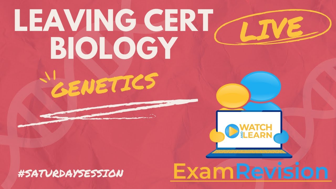 Leaving Cert Biology - Genetics