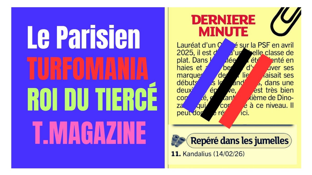 PARISIEN DERNIÈRE MINUTE PYRAMIDE DES CHANCES ROI DU TIERCÉ TURFOMANIA TIERCÉ MAGAZINE DU 07/03/26