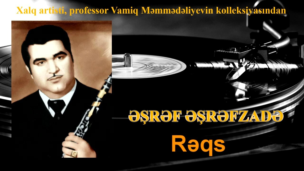 Əşrəf Əşrəfzadə Rəqs