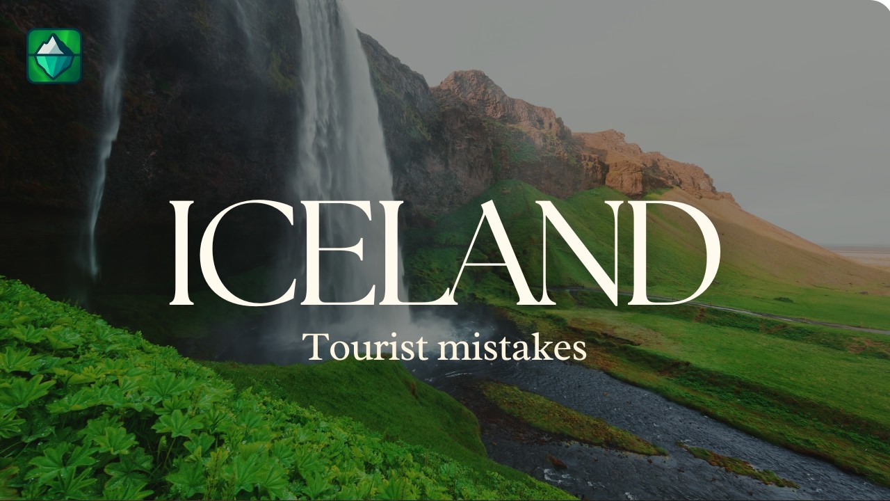 Iceland Travel Mistakes That Cost Thousands