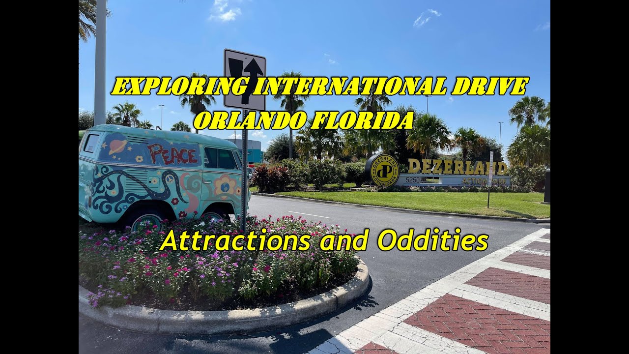 Orlando International Drive - Oddities and Attractions August 2021