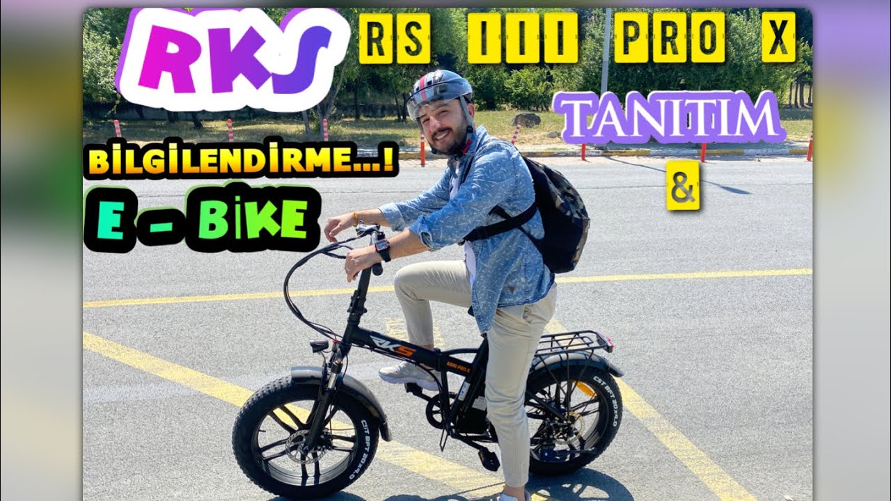 E-BİKE RKS RS III PRO X TANITIM & BİLGİ EDİNME (elektrikli bisiklet)