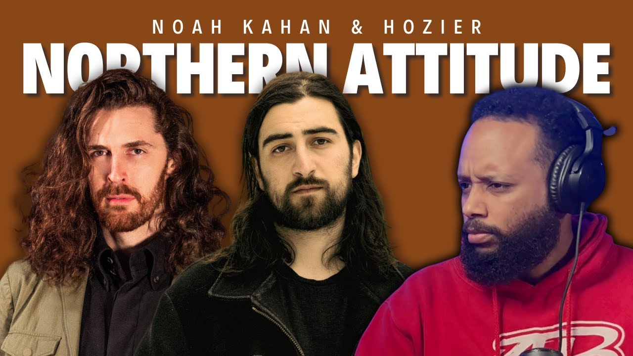 First Time Hearing Noah Kahan & Hozier - 'Northern Attitude' (Official Lyric Video) | REACTION
