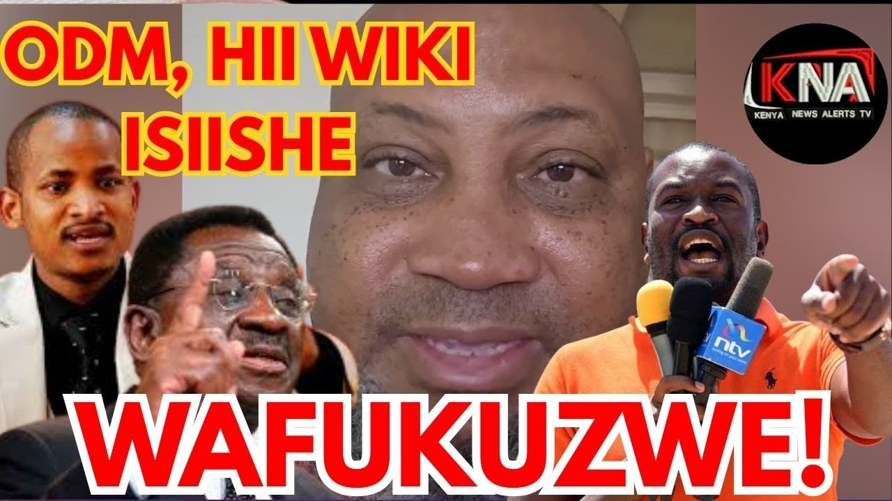 ODM FANYA MPANGO, HAWA WATU WAFUKUZWE KABISA KAMA HII WIKI HAIJAISHA!