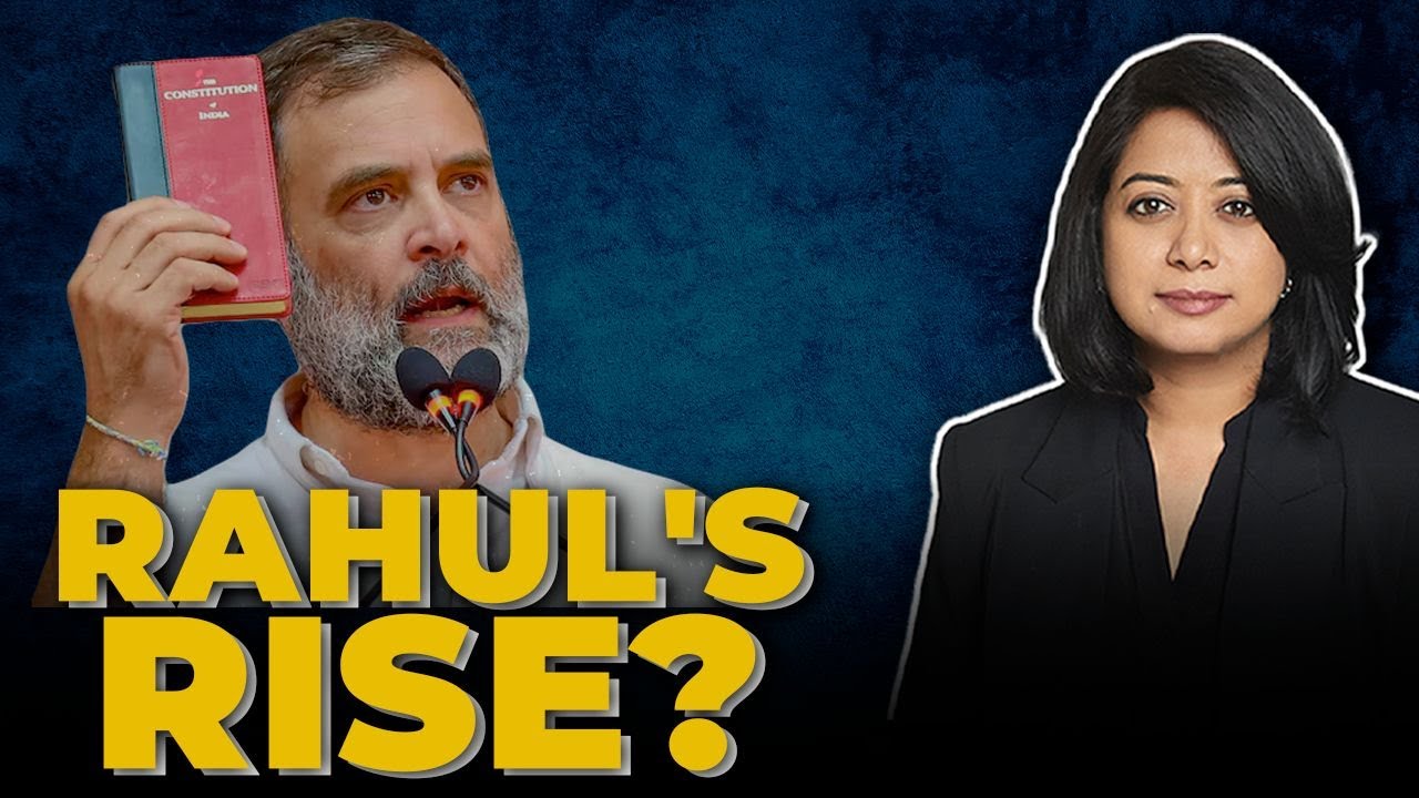 Rahul Gandhi as the first Leader of Opposition in 10 years | Arati Jerath | Faye D'Souza