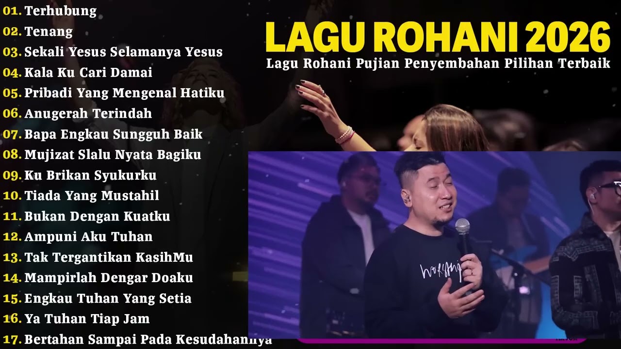 Lagu Rohani Kristen Terbaru 2026 Pilihan Terbaik | Lagu Rohani Saat Teduh Menyentuh Hati
