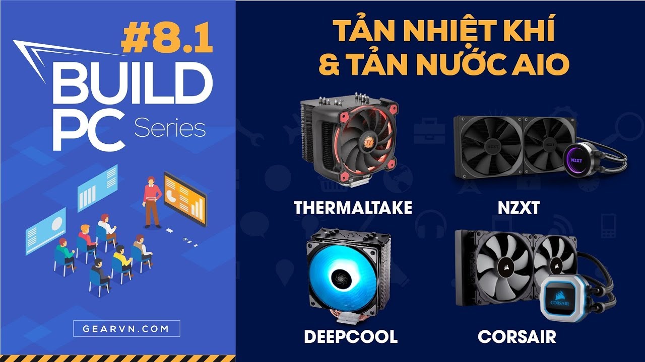 Nên mua Tản nhiệt nước hay Tản nhiệt khí cho CPU? | GVN BUILD PC #8-1