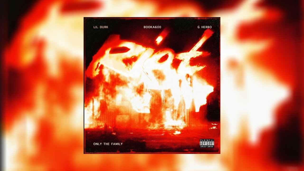 Lil Durk - Riot (Clean) [feat. G Herbo & Booka 600]