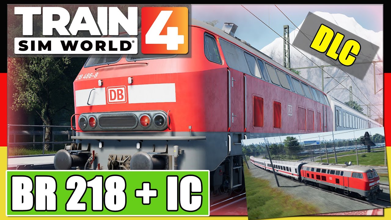 Train Sim World 4 | BR 218 mit IC-Wagen fahren? | Formation Designer |TSW 4 | Gameplay [Deutsch]