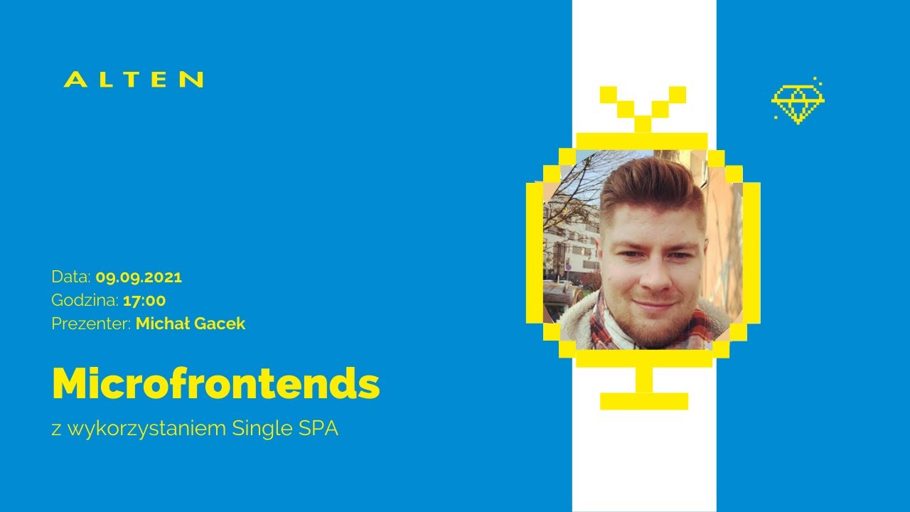 ALTEN Webinar: Microfrontends z wykorzystaniem Single SPA