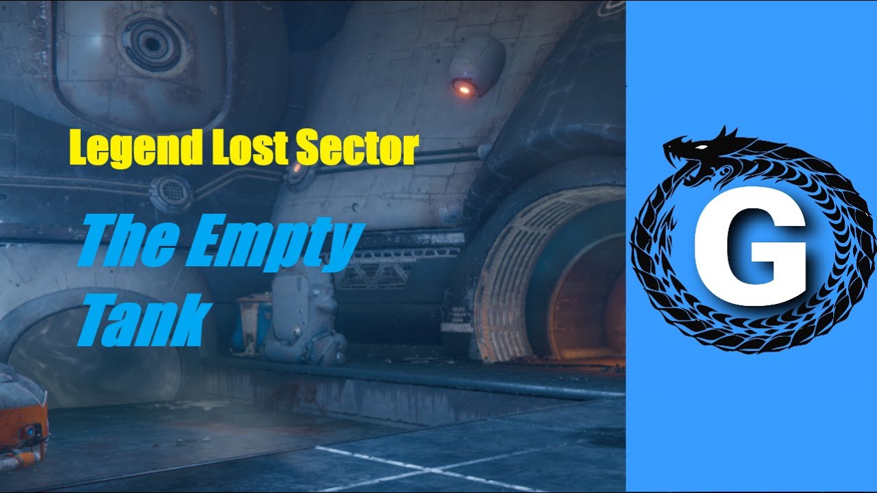 Solo Legend Lost Sector - The Empty Tank - Destiny 2