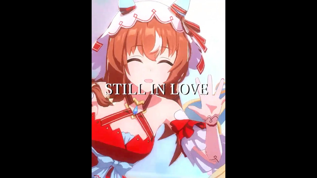 【ウマ娘】スティルインラブのかわいいとこショート～The cuteness of Still in love～【umamusume】