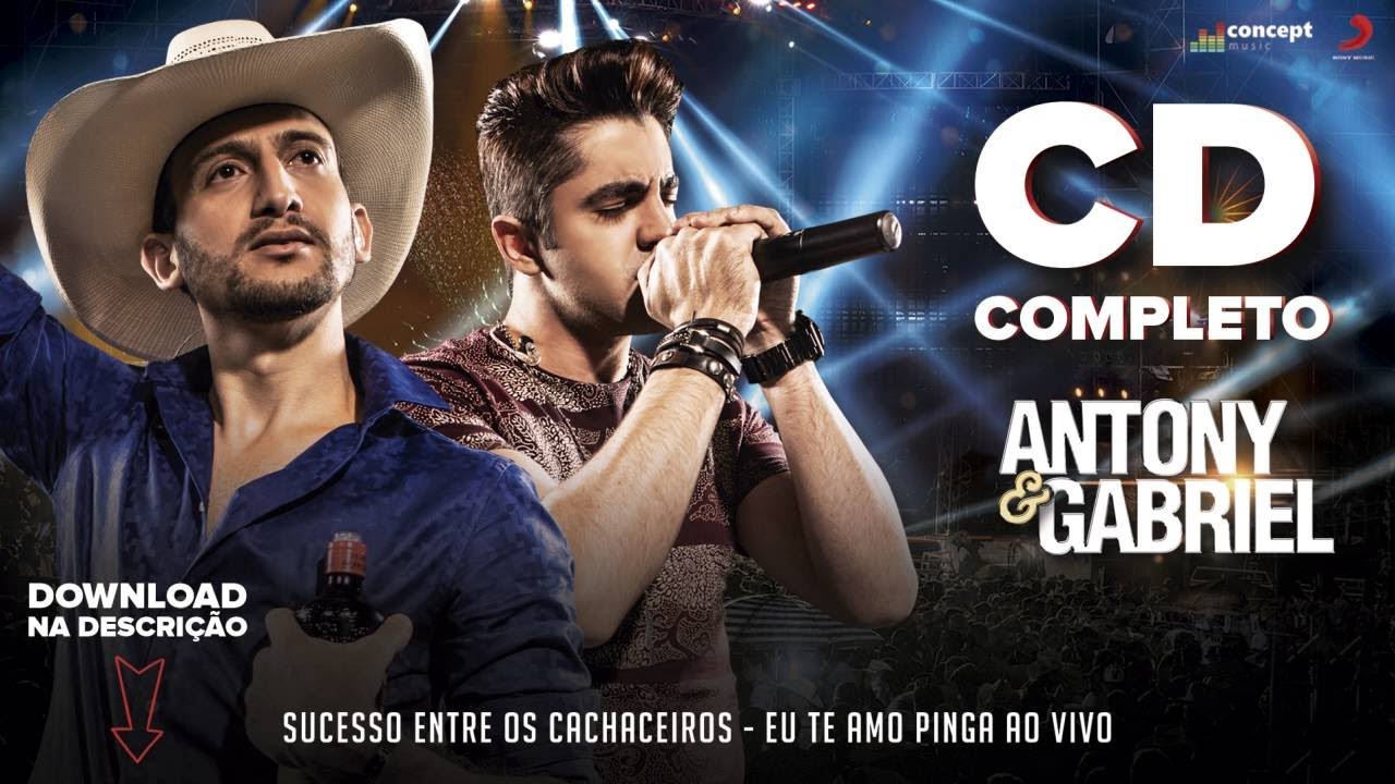 Antony e Gabriel - CD Completo (Eu te amo Pinga)