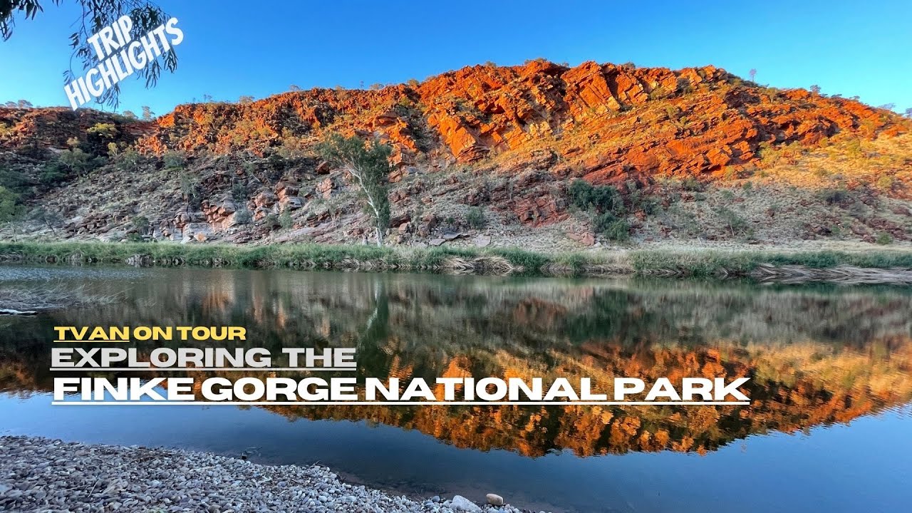 Exploring Finke Gorge National Park  |  TVAN Touring