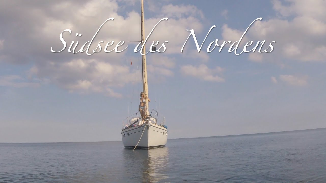 Die Südsee des Nordens: Segel-Törn [Doku deutsch] 1080p
