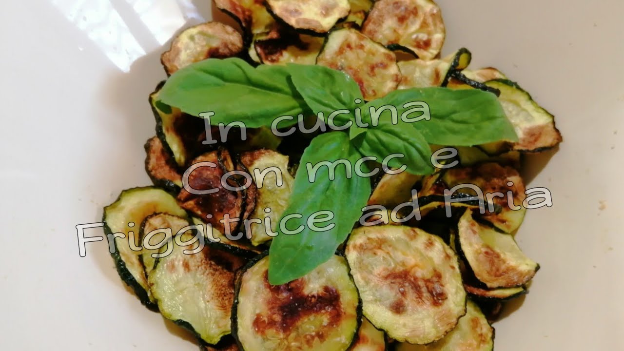 FRIGGITRICE AD ARIA - ZUCCHINE (ARIA)FRITTE