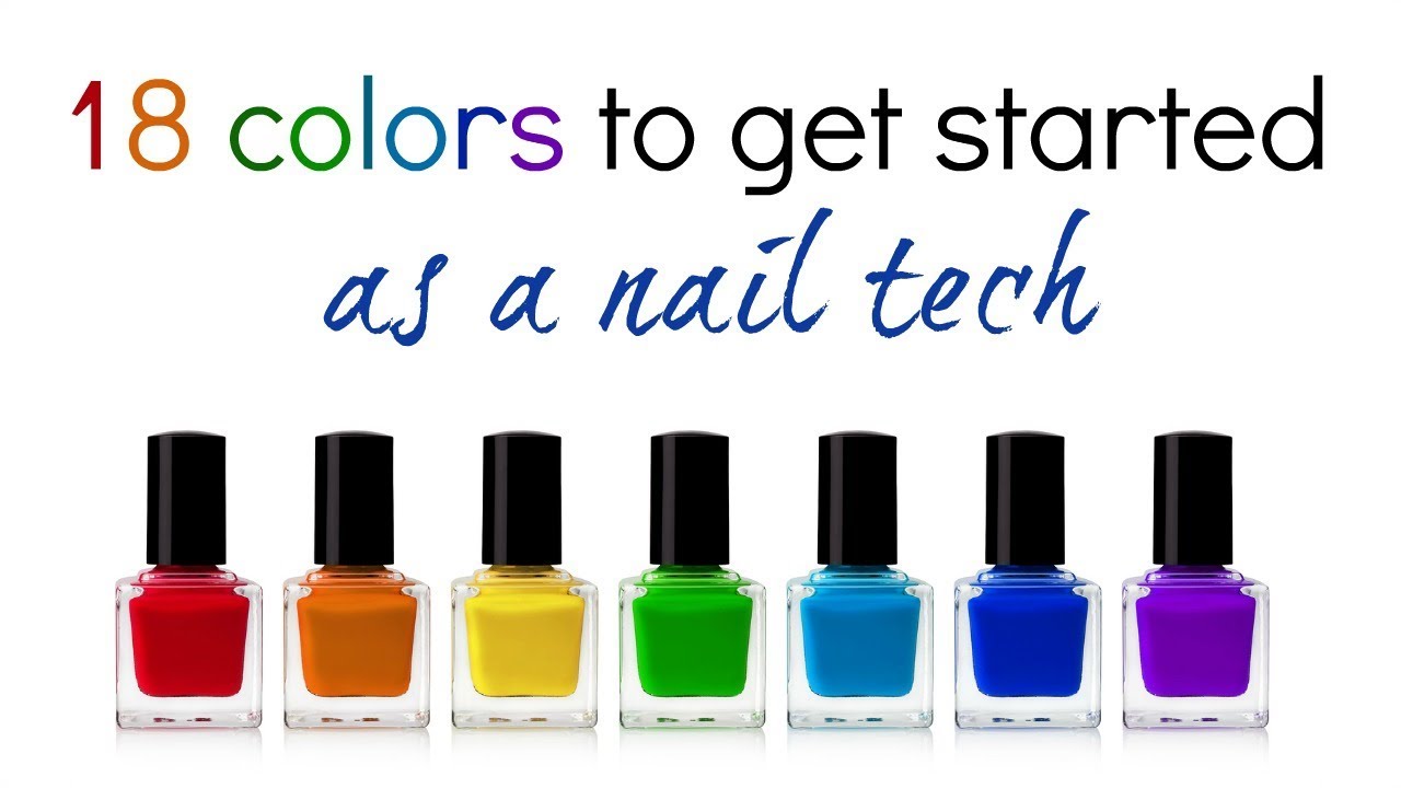 Gel / nail polish colors to get started as a nail technician  *for all skin types*