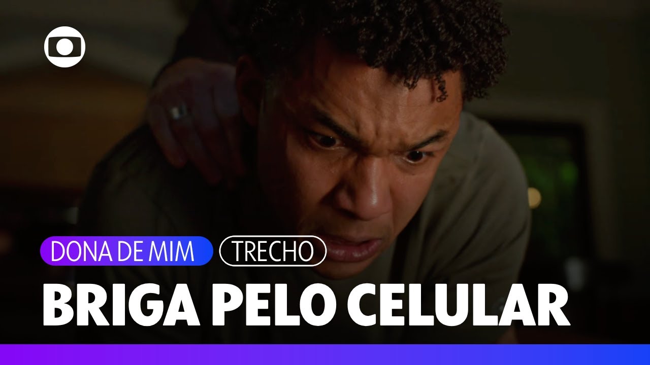Jaques quebra celular de Ricardo ao brigar com Samuel por posse do aparelho | Dona de Mim | TV Globo