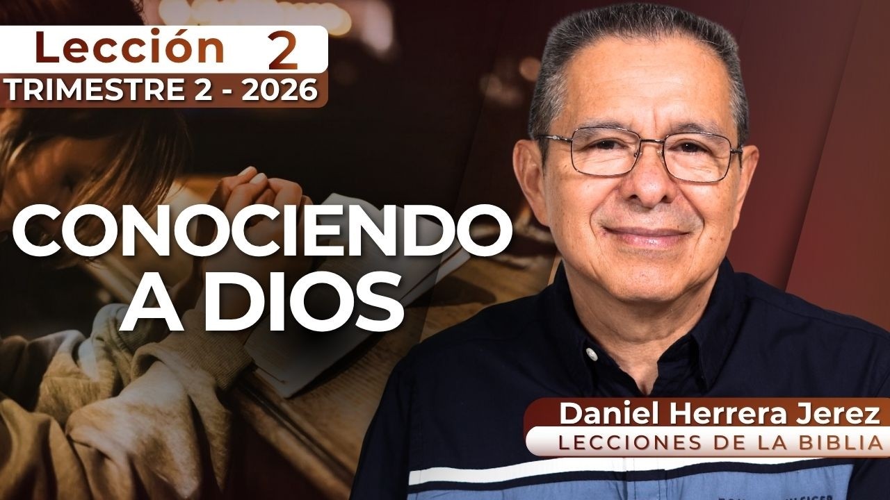 DANIEL HERRERA I LECCI&Oacute;N ESCUELA SAB&Aacute;TICA I INTRODUCCI&Oacute;N 2 I TRIMESTRE 2-2026
