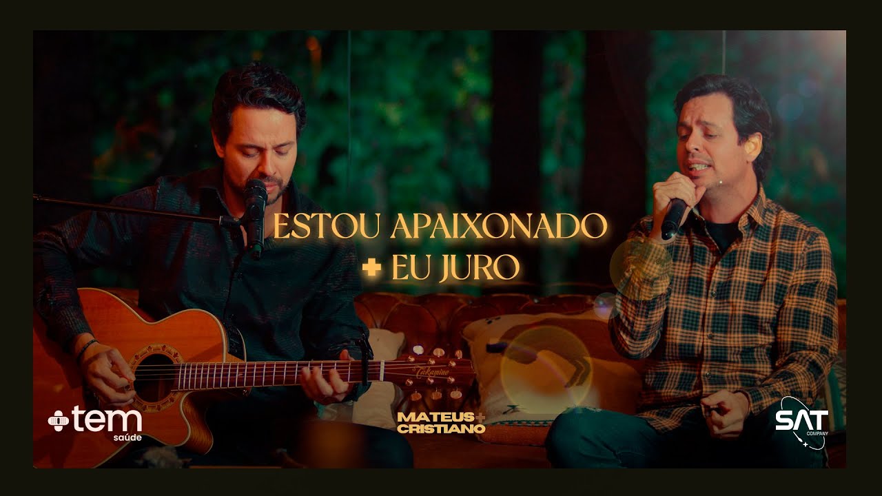Mateus e Cristiano - Estou Apaixonado / Eu Juro ( Entre Refrões e Memórias)