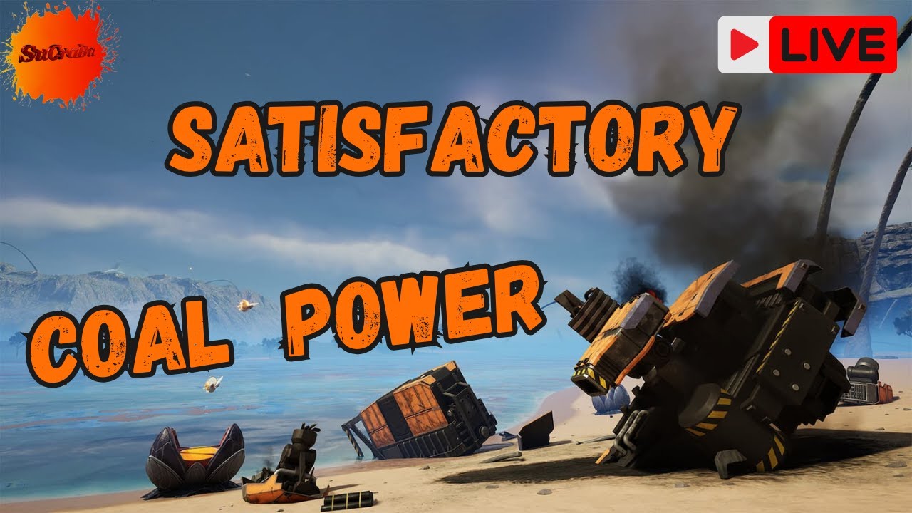 Satisfactory - Coal Power