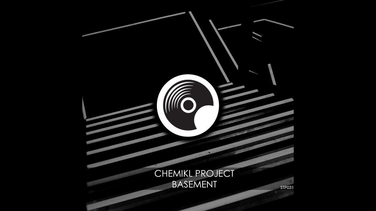 Chemikl Project - Basement (Original Mix)