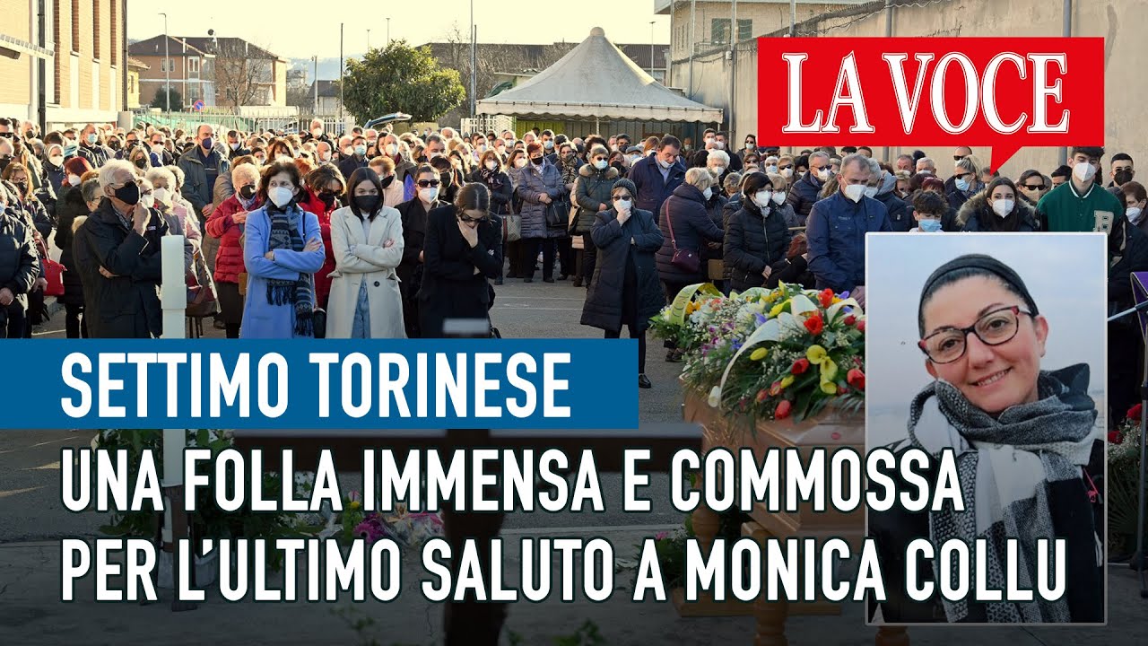 SETTIMO TORINESE. Una folla immensa e commossa per l&rsquo;ultimo saluto a Monica Collu: aveva solo 49anni