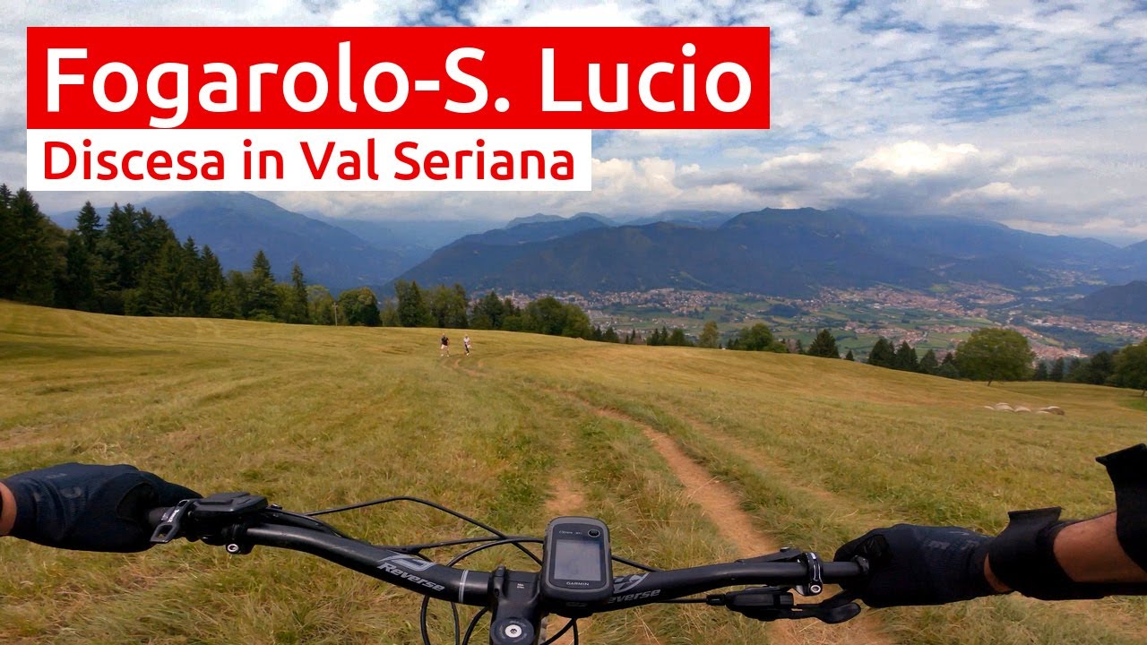 Val Seriana: Capanna Ilaria, Alpe Fogarolo, San Lucio, La Spessa - MTB Bergamo